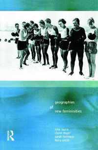 Geographies of New Femininities