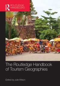 The Routledge Handbook of Tourism Geographies