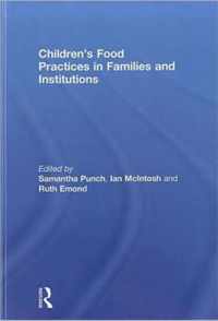 Children's Food Practices in Families and Institutions