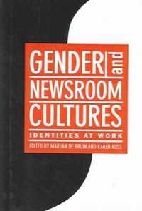 Gender and Newsroom Cultures