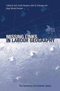 Missing Links in Labour Geography