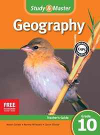 Study & Master Geography Teacher's Guide Grade 10