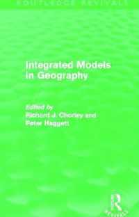 Integrated Models in Geography (Routledge Revivals)