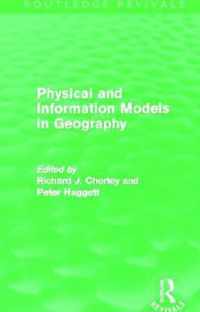 Physical and Information Models in Geography