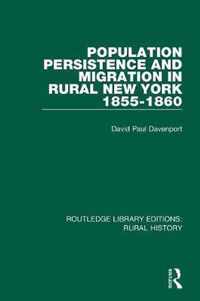 Population Persistence and Migration in Rural New York, 1855-1860