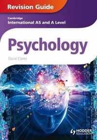 Cambridge International AS and A Level Psychology Revision Guide