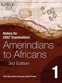 History for CSEC (R) Examinations 3rd Edition Student's Book 1