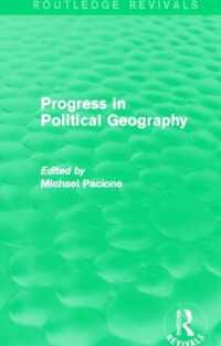 Progress in Political Geography (Routledge Revivals)