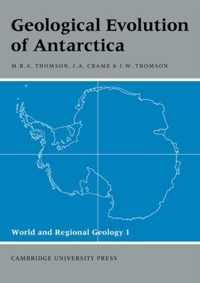 Geological Evolution Of Antarctica