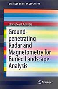 Ground-Penetrating Radar and Magnetometry for Buried Landscape Analysis