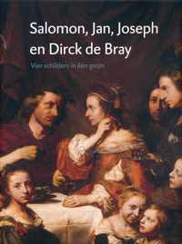 Salomon, Jan, Joseph en Dirck de Bray