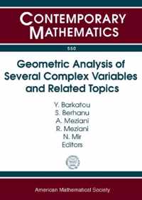 Geometric Analysis of Several Complex Variables and Related Topics