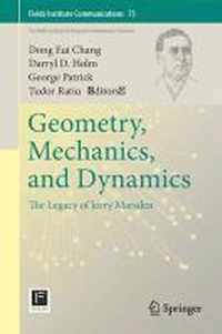 Geometry, Mechanics, and Dynamics