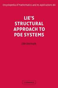 Lie's Structural Approach to PDE Systems