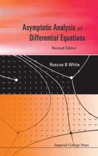 Asymptotic Analysis of Differential Equations