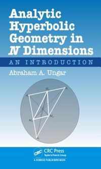 Analytic Hyperbolic Geometry in N Dimensions