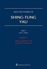 Selected Works of Shing-Tung Yau 1971-1991: Volume 2