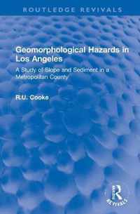 Geomorphological Hazards in Los Angeles