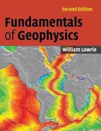 Fundamentals Of Geophysics