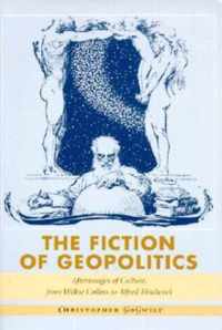 The Fiction of Geopolitics