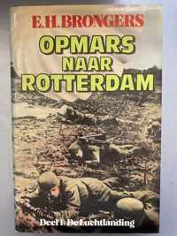 Opmars naar Rotterdam