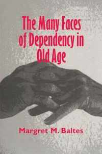 The Many Faces of Dependency in Old Age