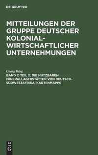 Die Nutzbaren Minerallagerstatten Von Deutsch-Sudwestafrika. Kartenmappe