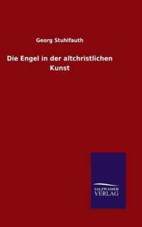 Die Engel in der altchristlichen Kunst