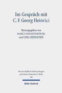 Im Gesprach mit C. F. Georg Heinrici