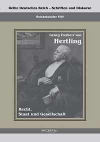 Georg Freiherr von Hertling - Recht, Staat und Gesellschaft