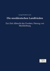 Die norddeutschen Landfrieden