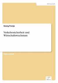 Verkehrssicherheit und Wirtschaftswachstum