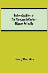 Eminent Authors of the Nineteenth Century