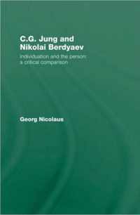 C.G. Jung and Nikolai Berdyaev: Individuation and the Person