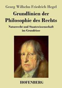 Grundlinien der Philosophie des Rechts