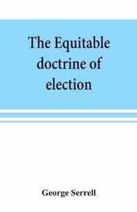 The equitable doctrine of election