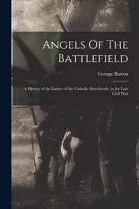 Angels Of The Battlefield