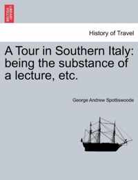 A Tour in Southern Italy