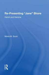 Re-Presenting 'Jane' Shore