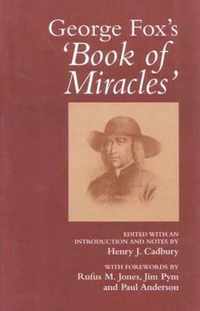 George Fox's Book of Miracles