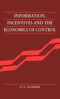 Information, Incentives and the Economics of Control