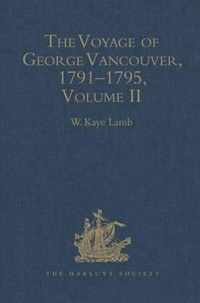 The Voyage of George Vancouver, 1791 - 1795