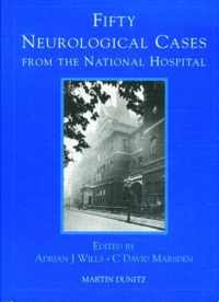 Fifty Neurological Cases from the National Hospital