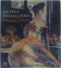 George Desvallières (1861-1950) et le Salon d' automne.