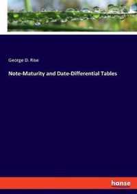 Note-Maturity and Date-Differential Tables