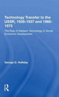 Technology Transfer to the USSR, 1928-1937 and 1966-1975