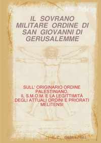 Il Sovrano Militare Ordine Di San Giovanni Di Gerusalemme