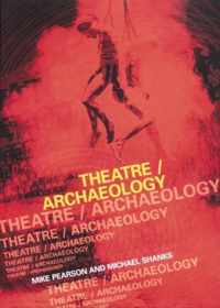 Theatre/Archaeology