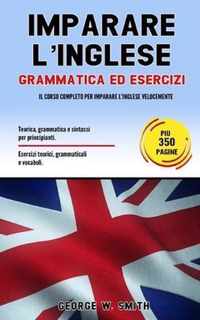 Imparare L' Inglese: Grammatica ed esercizi