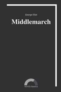 Middlemarch by George Eliot